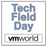 Tech Field Day VMworld